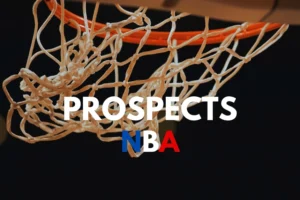 prospects NBA
